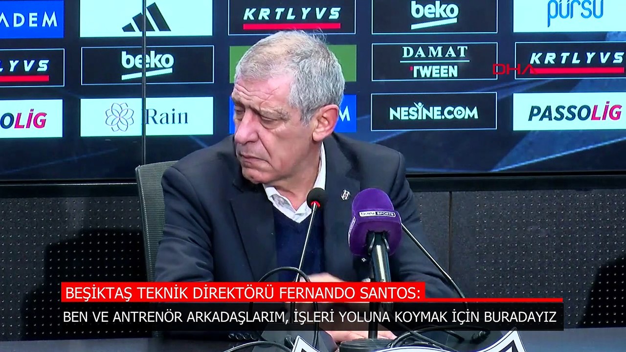 Beşiktaş Teknik Direktörü Santos: İşleri yoluna koymak için buradayız
