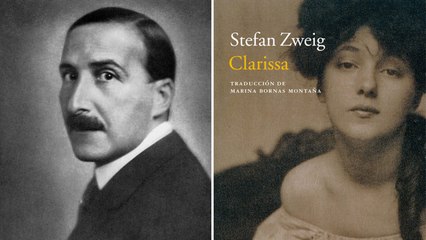 'Clarissa', una novela póstuma e inacabada de Stefan Zweig