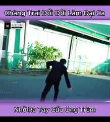 Review Phim - Chàng Trai Đổi Đời Làm Đại Ca Nhờ Ra Tay Cứu Ông Trùm