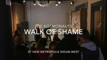 Walk of Shame - The Kosmonauts at New Metropolis