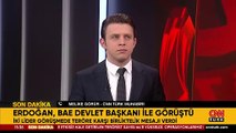 Son dakika... Cumhurbaşkanı Erdoğan, BAE Devlet Başkanı ile görüştü