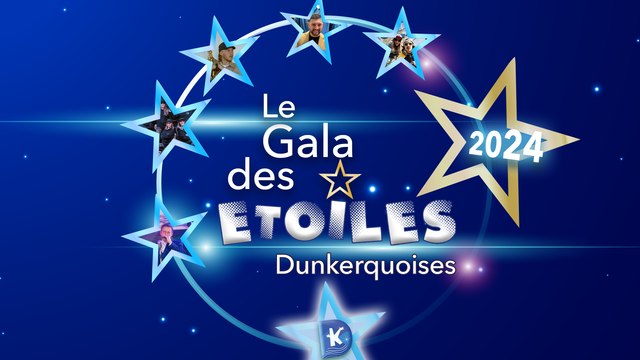 LE GALA DES ÉTOILES 2024 ! (Replay)