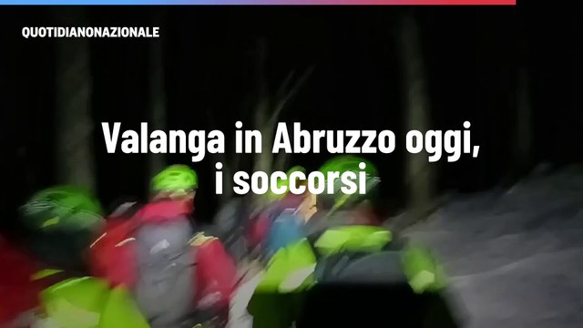 Valanga in Abruzzo oggi, i soccorsi.