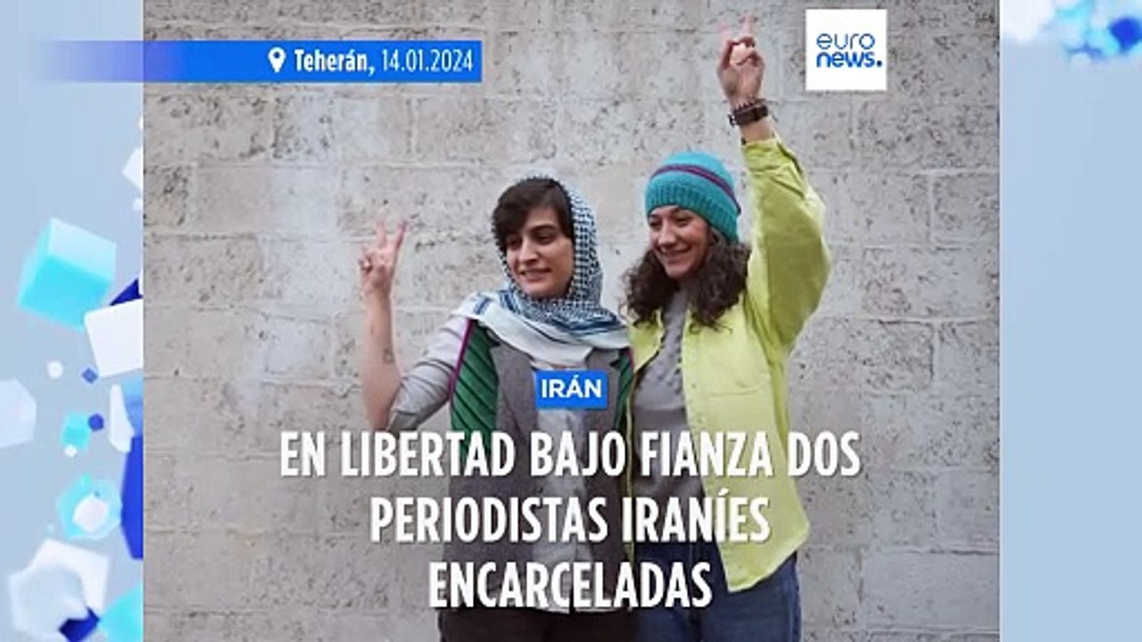 En libertad bajo fianza las dos periodistas iraníes encarceladas por cubrir la muerte de Amini