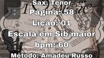 Página: 58 Lição: 01 Escala em Sib maior - Sax. Tenor [60 bpm]