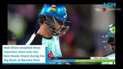 Three massive Big Bash sixes at Manuka Oval