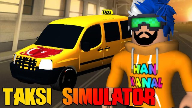Taksi Şöförü Olmak | Taksi Simülasyonu [ Coffin Dance ] | Roblox Taxi Simulator 2 | @HanKanaL
