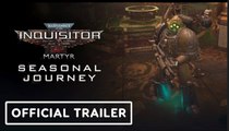 Warhammer 40K: Inquisitor - Martyr | Official Seasonal Journey Announcement Trailer
