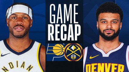 Game Recap: Nuggets 117, Pacers 109