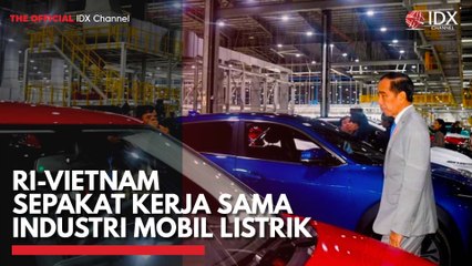 RI-Vietnam Sepakat Kerja Sama Industri Mobil Listrik