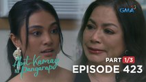 Abot Kamay Na Pangarap: Justine’s horrible past has resurfaced! (Full Episode 423 - Part 1/3)