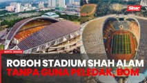 'Perlu alih pencawang TNB dulu sebelum roboh Stadium Shah Alam'