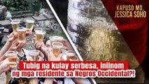 Tubig na kulay serbesa, iniinom ng mga residente sa Negros Occidental?! | Kapuso Mo, Jessica Soho
