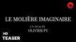 LE MOLIÈRE IMAGINAIRE de Olivier Py avec Laurent Lafitte, Stacy Martin, Bertrand de Roffignac : teaser [HD] | 14 février 2024 en salle
