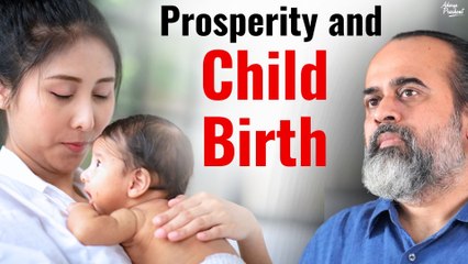 Prosperity and Child Birth || Acharya Prashant, in conversation (2022)