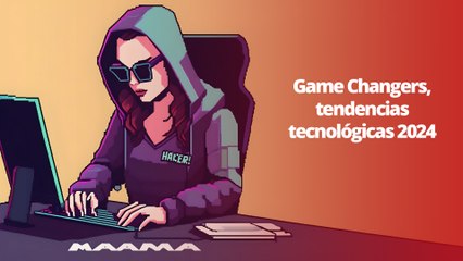 Game changers,tendencias tecnólogicas 2024