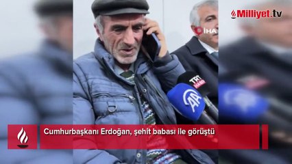Cumhurbaşkanı Erdoğan, şehit babası ile görüştü