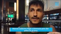 Marcos Ledesma llegó a Gimnasia para dar pelea en el arco