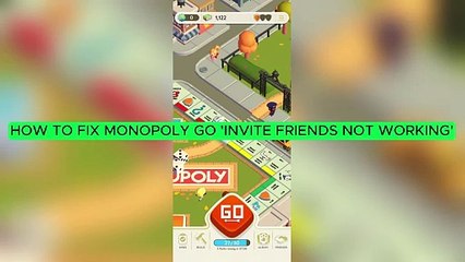 How to Fix Monopoly Go Invite Friends Not Working in 2026