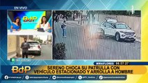 Accidente en Miraflores: sereno “pestañea” y choca contra vehículo de familia que iba a viajar