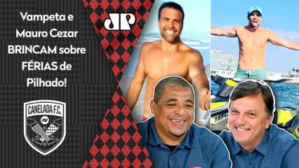 HAHAHA! "Cara, EU DIRIA que essas FÉRIAS DE 150 DIAS do Pilhado..." Mauro Cezar e Vampeta RESENHAM!