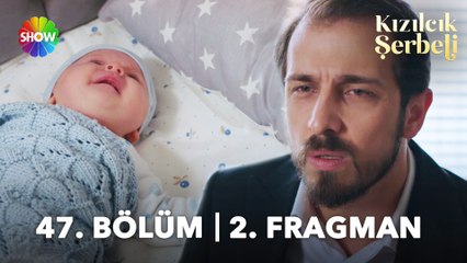 Kızılcık Şerbeti 47. Bölüm 2. Fragman | "Çocuk sahibi olmanız imkansız!"