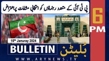 ARY News 6 PM Bulletin | PTI leaders approaches PHC | 15th January 2024