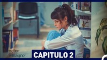Doctor Milagro Capitulo 2 (HD)
