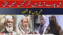 Bil Poray Atay Hain Magar Gas Nahi Ati, Shehrion Ka Shikwa