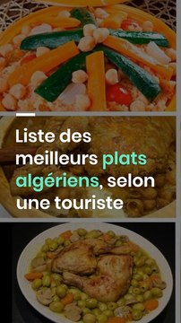 Liste des meilleurs plats algériens, selon une touriste