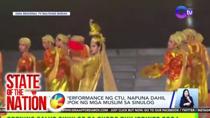 Cultural performance ng CTU, napuna sa dahil sa pagtampok ng mga Muslim sa Sinulog | SONA