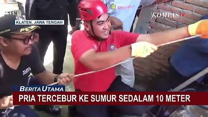 Kabur Saat Dibujuk Keluarga ke Rumah Sakit, Pria Tercebur Sumur Sedalam 10 Meter