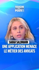Sarah Saldmann - Une application menace le métier des avocats