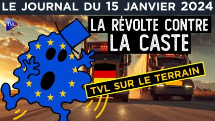 La révolte contre l’oligarchie qui vient d’Allemagne - JT du lundi 15 janvier 2024