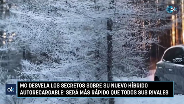 MG desvela los secretos sobre su nuevo híbrido autorecargable será más rápido que todos sus rivales