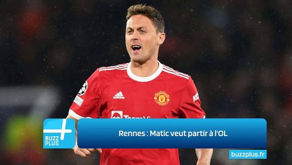 Rennes : Matic veut partir à l'OL