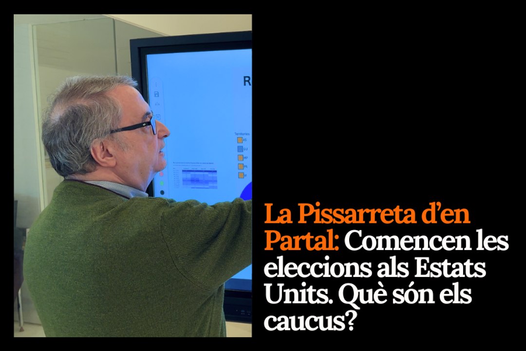 La Pissarreta d'en Partal: Comencen les eleccions als Estats Units. Què són els caucus?