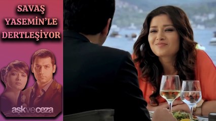 Savaş Yasemin'le Dertleşiyor | Aşk ve Ceza 61. Bölüm