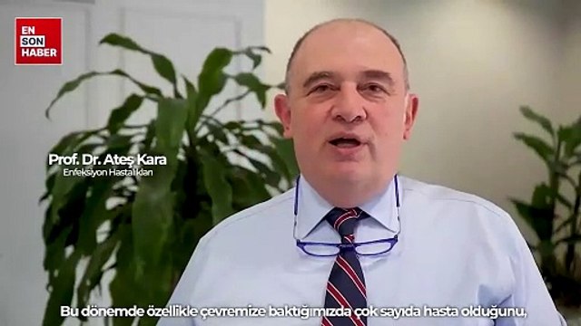 Prof. Dr. Ateş Kara'dan artan salgın hastalıklara karşı uyarılar