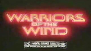 Warriors of the Wind - U.S. TV Spot #2
