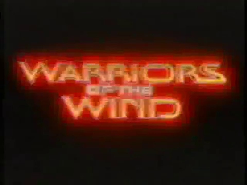 Warriors of the Wind - U.S. Theatrical Trailer