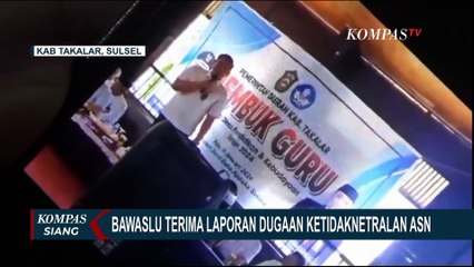 Dugaan ASN di Takalar Tak Netral hingga Bawaslu Periksa Kajari Batubara soal Rekaman Dukung Paslon