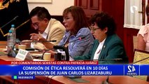 Comisión de Ética votará informe final contra Juan Carlos Lizarzaburu en 2 semanas