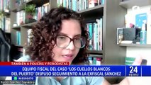 Equipo fiscal del caso “Los Cuellos Blancos del Puerto” dispuso seguimiento contra exfiscal Rocío Sánchez
