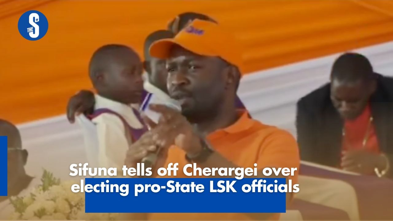 Sifuna tells off Cherargei over electing pro-State LSK officials