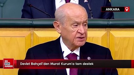 Devlet Bahçeli'den Murat Kurum'a tam destek