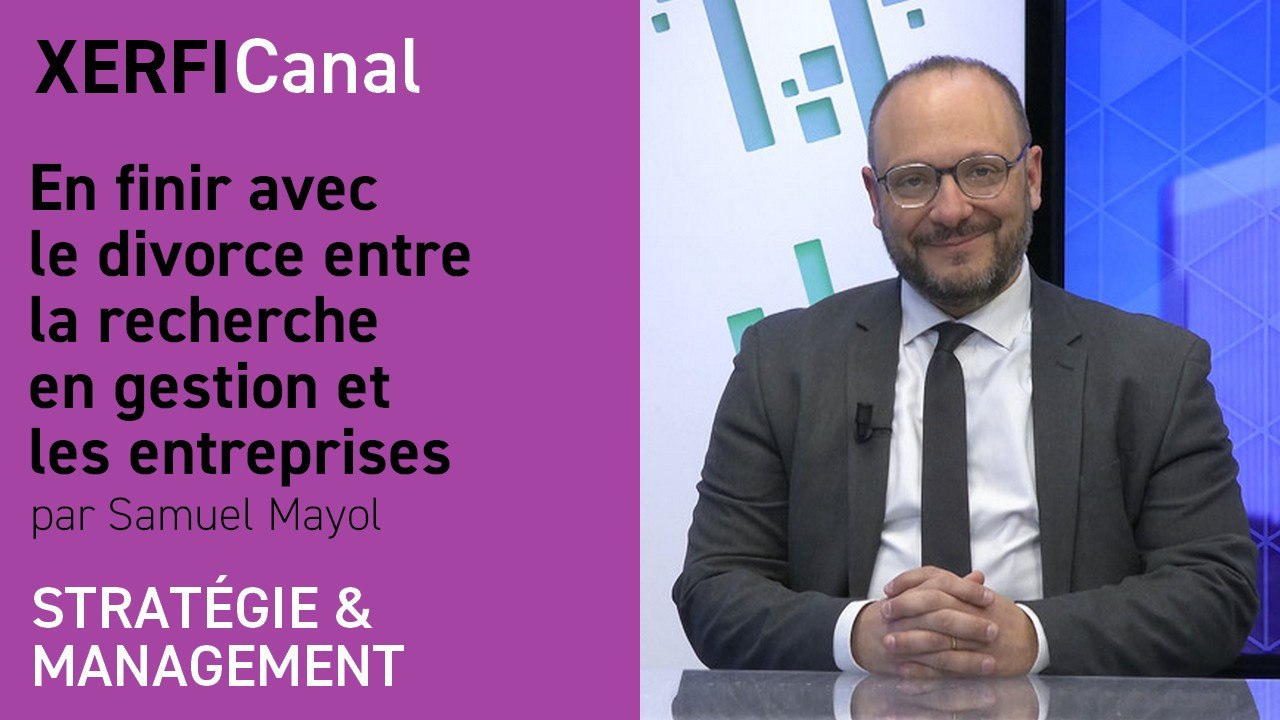 En finir avec le divorce entre la recherche en gestion et les entreprises [Samuel Mayol]
