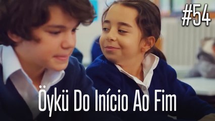 Öykü do início ao fim #54