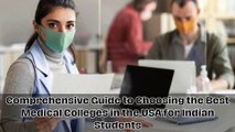 Comprehensive Guide to Choosing the Best Medical Colleges in the USA for Indian Students
