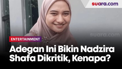Dikritik Gegara Adegan Mesra, Nadzira Shafa Sebut 172 Days Bukan Film Religi